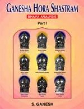 Ganesha Hora Shastram: Bhava Analysis (In 2 Parts)