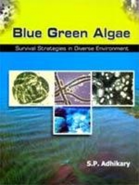 Blue Green Algae: Survival Strategies in Diverse Environment