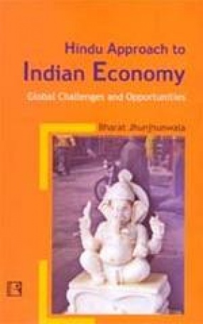Hindu Approach to Indian Economy: Global Challenges and Opportunities