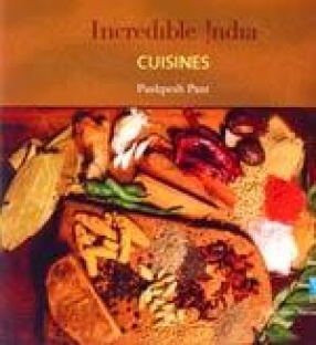 Incredible India: Cuisines