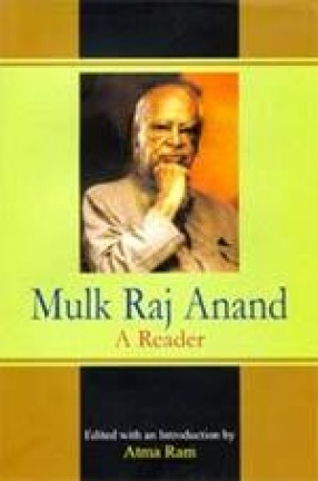 Mulk Raj Anand: A Reader
