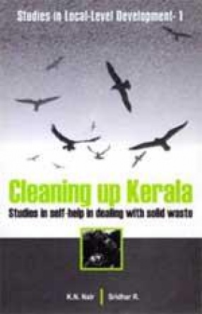 Cleaning up Kerala: Studies in Self-help in dealing with Solid Waste