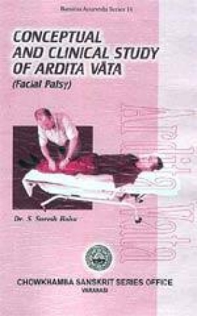 Conceptual and Clinical Study of Ardita Vata: Facial Palsy