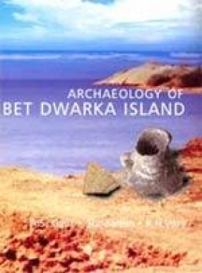 Archaeology of BET Dwarka Island