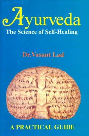 Ayurveda: The Science of Self-Healing