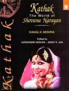 Kathak: The World of Shovana Narayan