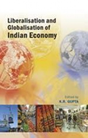 Liberalisation and Globalisation of Indian Economy (Volume 3)