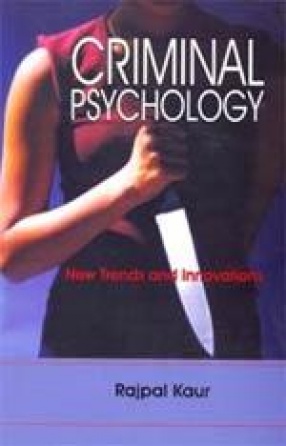 Criminal Psychology: New Trends and Innovations