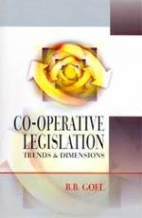 Co-Operative Legislation: Trends & Dimensions