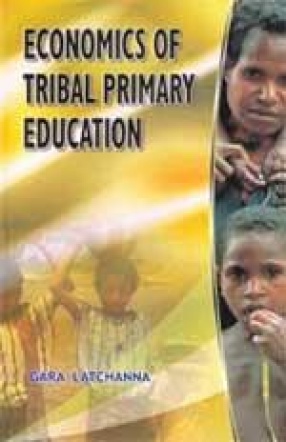 Economics of Tribal Primary Education