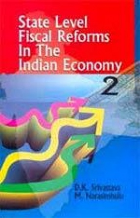 State Level Fiscal Reforms In the Indian Economy (In 2 Volumes)