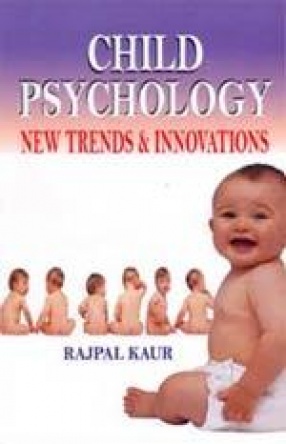 Child Psychology: New Trends & Innovations