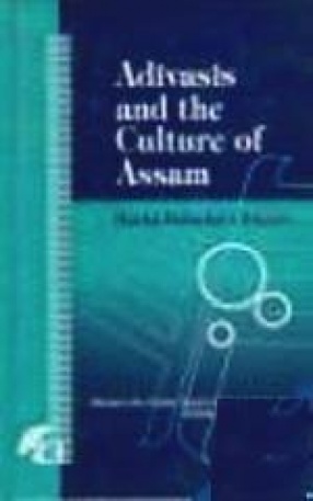 Adivasis and the Culture of Assam