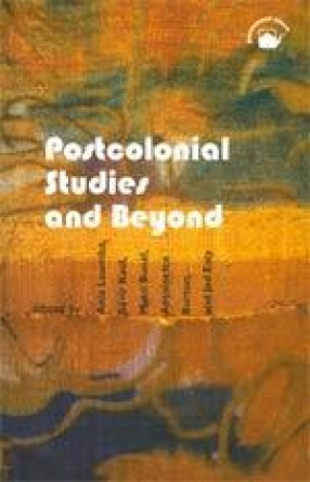 Postcolonial Studies and Beyond