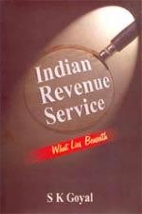 Indian Revenue Service: What Lies Beneath