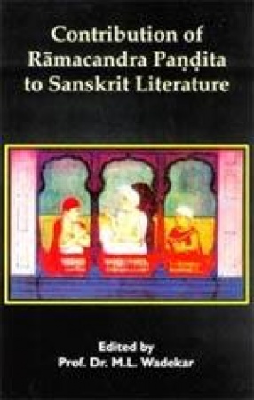 Contribution of Ramacandra Pandita to Sanskrit Literature