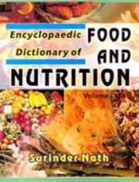Encyclopaedic Dictionary of Food and Nutrition (In 2 Volumes)