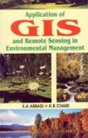 Application of GIS and Remote Sensing in Environmental Management