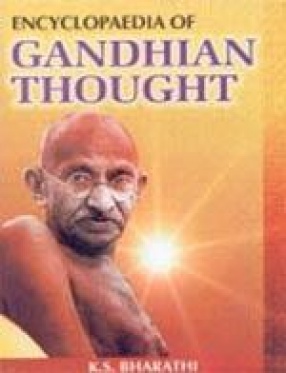 Encyclopaedia of Gandhian Thought (In 6 Volumes)