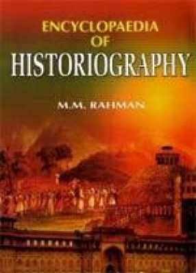 Encyclopaedia of Historiography (In 5 Volumes)