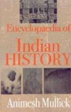Encyclopaedia of Indian History (In 3 Volumes)