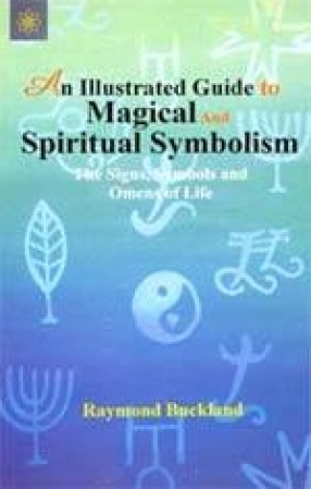 An Illustrated Guide to Magical and Spiritual Symbolism