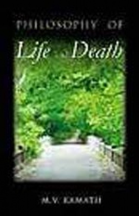 Philosophy of Life and Death