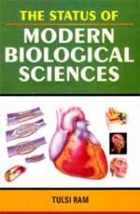 The Status of Modern Biological Sciences