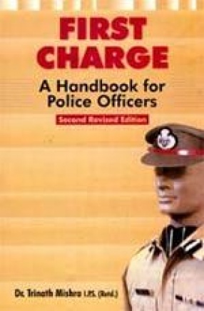 First Charge: A Handbook for Police Officers