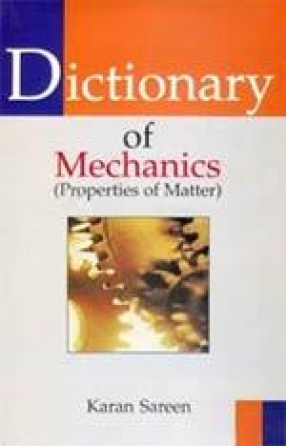 Dictionary of Mechanics: Properties of Matter