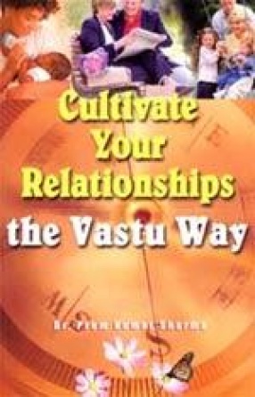 Cultivate Your Relationships the Vastu Way!