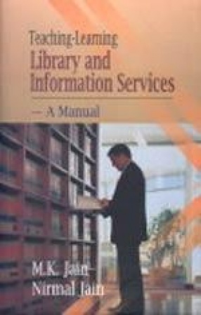 Teaching-Learning Library and Information Services: A Manual
