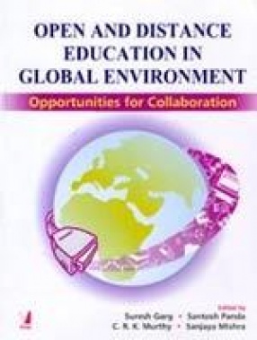 Open and Distance Education in Global Environment: Opportunities for Collaboration
