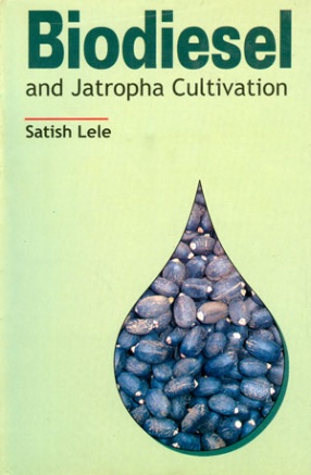 Biodiesel and Jatropha Cultivation