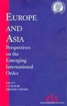 Europe and Asia: Perspectives on the Emerging International Order