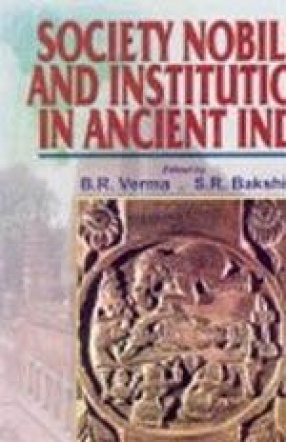 Society, Nobility and Institutions in Ancient India