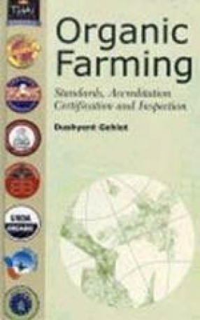 Organic Farming: Standards, Accreditation, Certification and Inspection