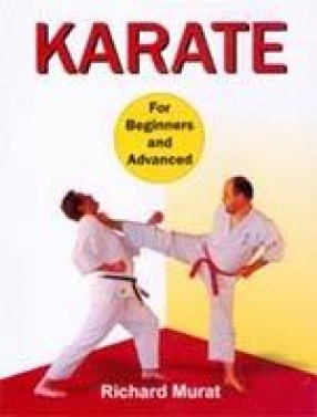 Karate: For Beginners and Advanced