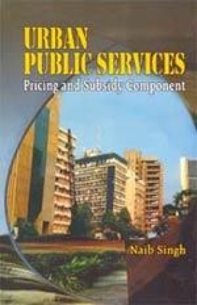 Urban Public Services: Pricing and Subsidy Compnent
