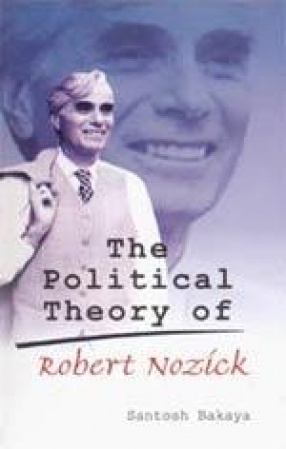 The Political Theory of Robert Nozick