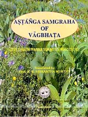 Astanga Samgraha of Vagbhata (In 3 Volumes)