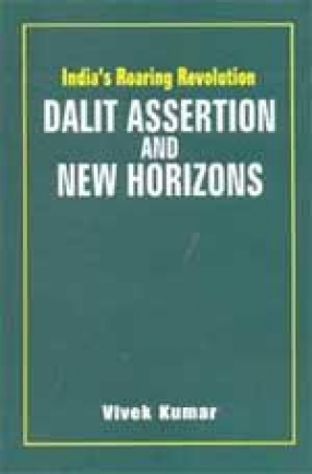 India's Roaring Revolution Dalit Assertion and New Horizons