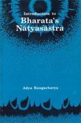 Introduction to Bharata's Natyasastra