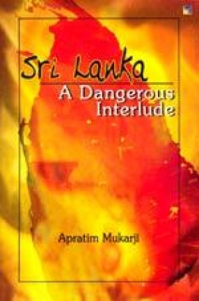 Sri Lanka: A Dangerous Interlude