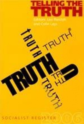 Socialist Register 2006: Telling the Truth