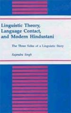 Linguistic Theory, Language Contact, and Modern Hindustani