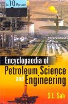 Encyclopaedia of Petroleum Science and Engineering (Volume 9 to 10)