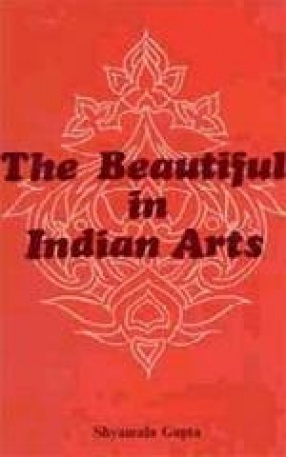 The Beautiful in Indian Arts