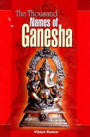 The Thousand Names of Ganesha