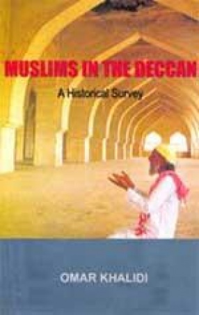 Muslims in the Deccan: A Historical Survey